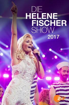 Helene Fischer - Die Helene Fischer Show 2017