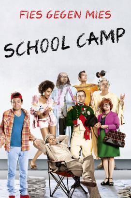 School Camp - Fies gegen mies