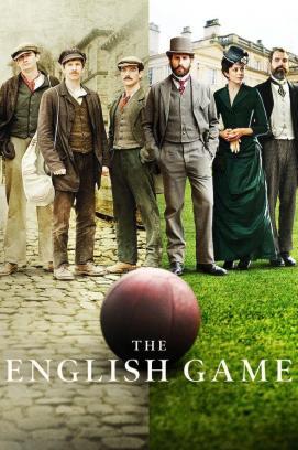 The English Game - Staffel 1