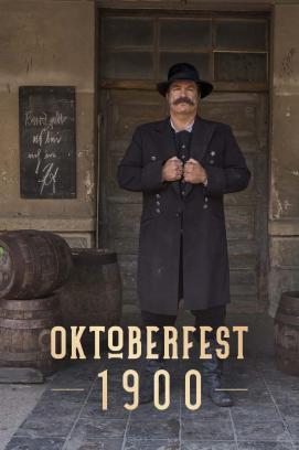 Oktoberfest 1900 - Staffel 1
