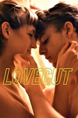 Lovecut - Liebe, Sex und Sehnsucht