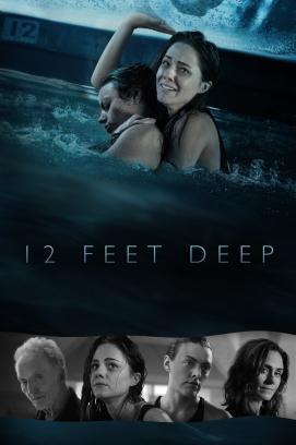 12 Feet Deep - Gefangen im Wasser