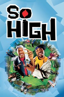 So High - How High
