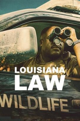 Louisiana Law: Die Wildlife-Ranger - Staffel 1