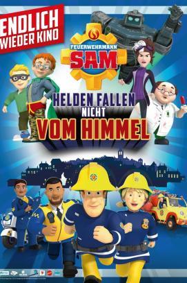 Feuerwehrmann Sam - Helden fallen nicht vom Himmel
