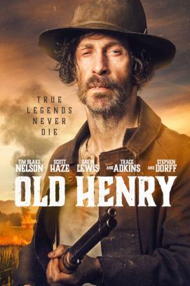 Old Henry - True Legends Never Die