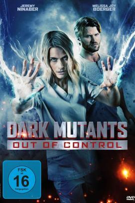 Dark Mutants - Out of Control
