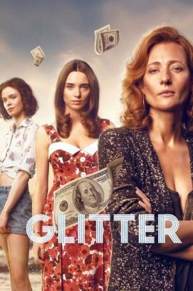 Glitter - Staffel 1
