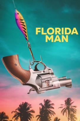 Florida Man - Staffel 1