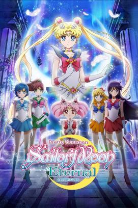 Pretty Guardian Sailor Moon Eternal: Der Film - Teil 1