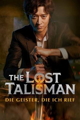 The Lost Talisman - Die Geister, Die Ich Rief